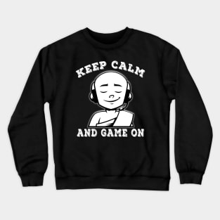 Keep Calm And Game On White Crewneck Sweatshirt